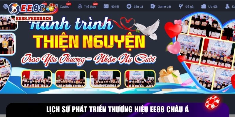 Lịch sử phát triển thương hiệu EE88 châu Á